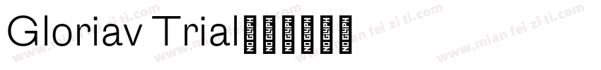 Gloriav Trial字体转换